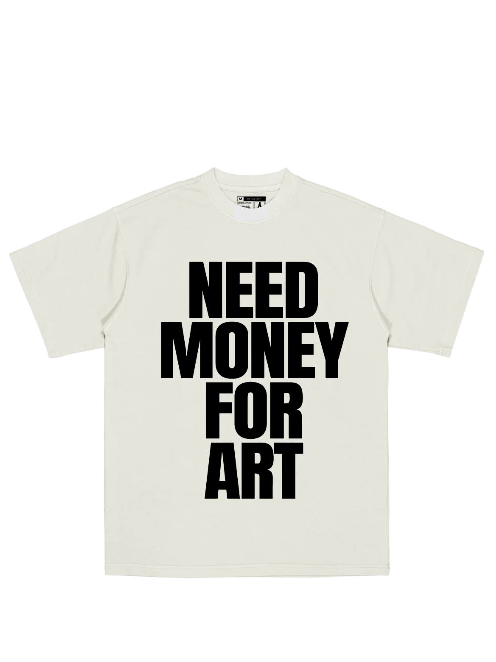 Mercha Need Money For Art White T-Shirt